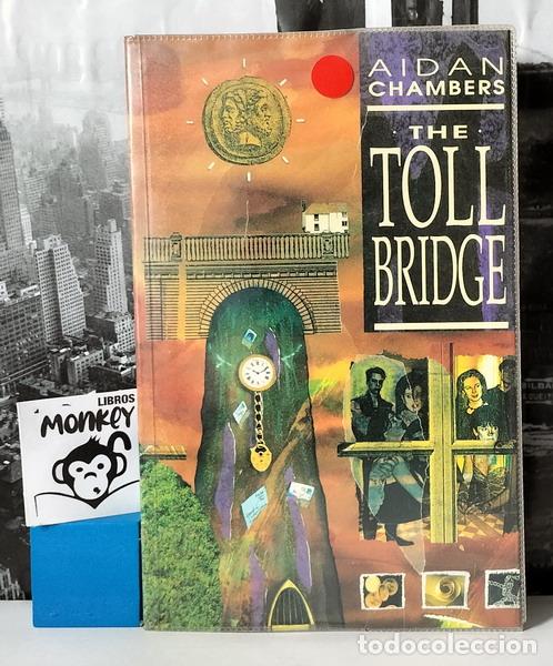 Libros: The Toll Bridge - Aidan Chambers - Foto 1