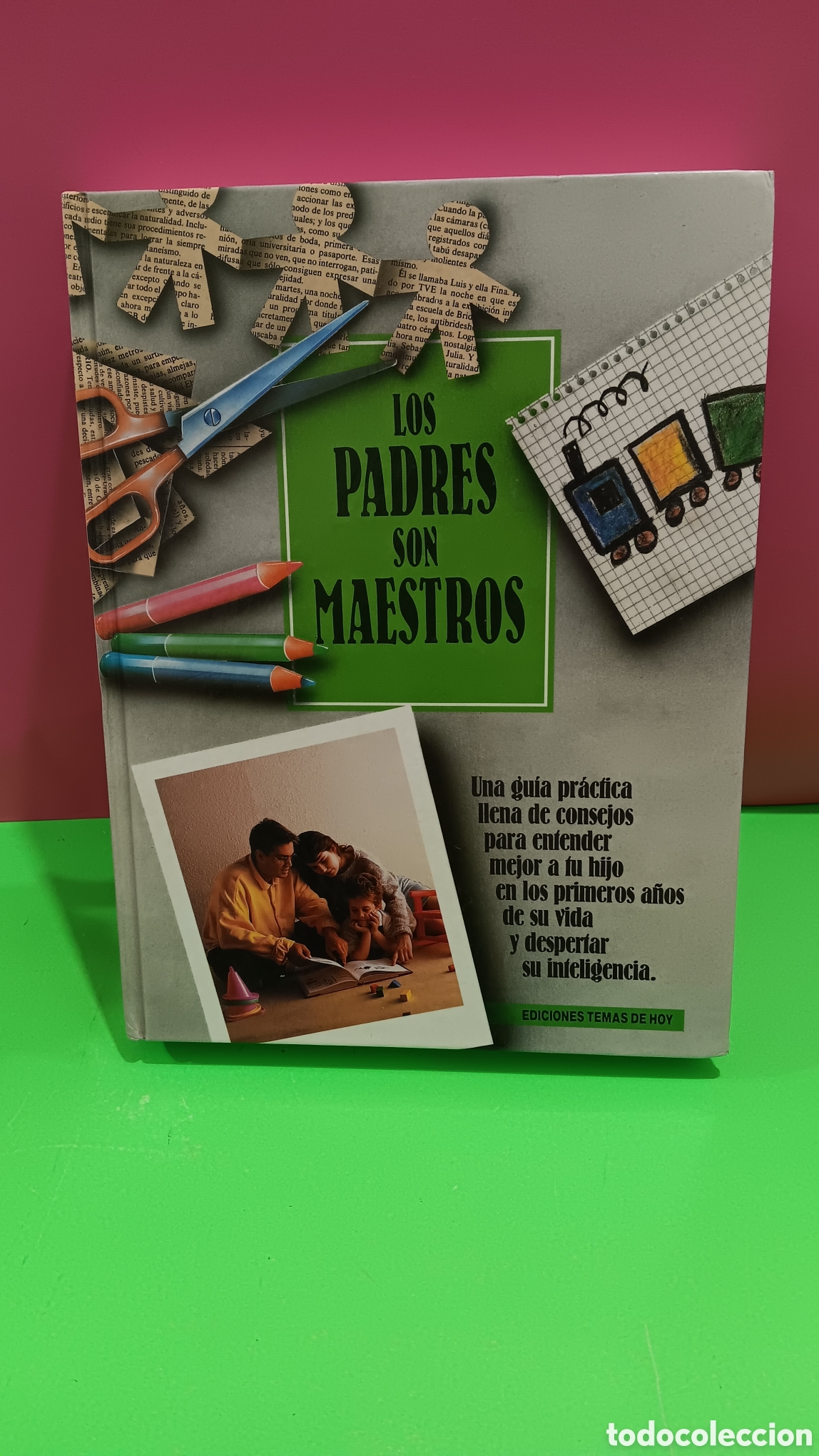 Libros: &rdquo;&rdquo;LOS PADRES SON MAESTROS&rdquo;&rdquo;......EDICIONES TEMAS DE HOY....1988... - Foto 1