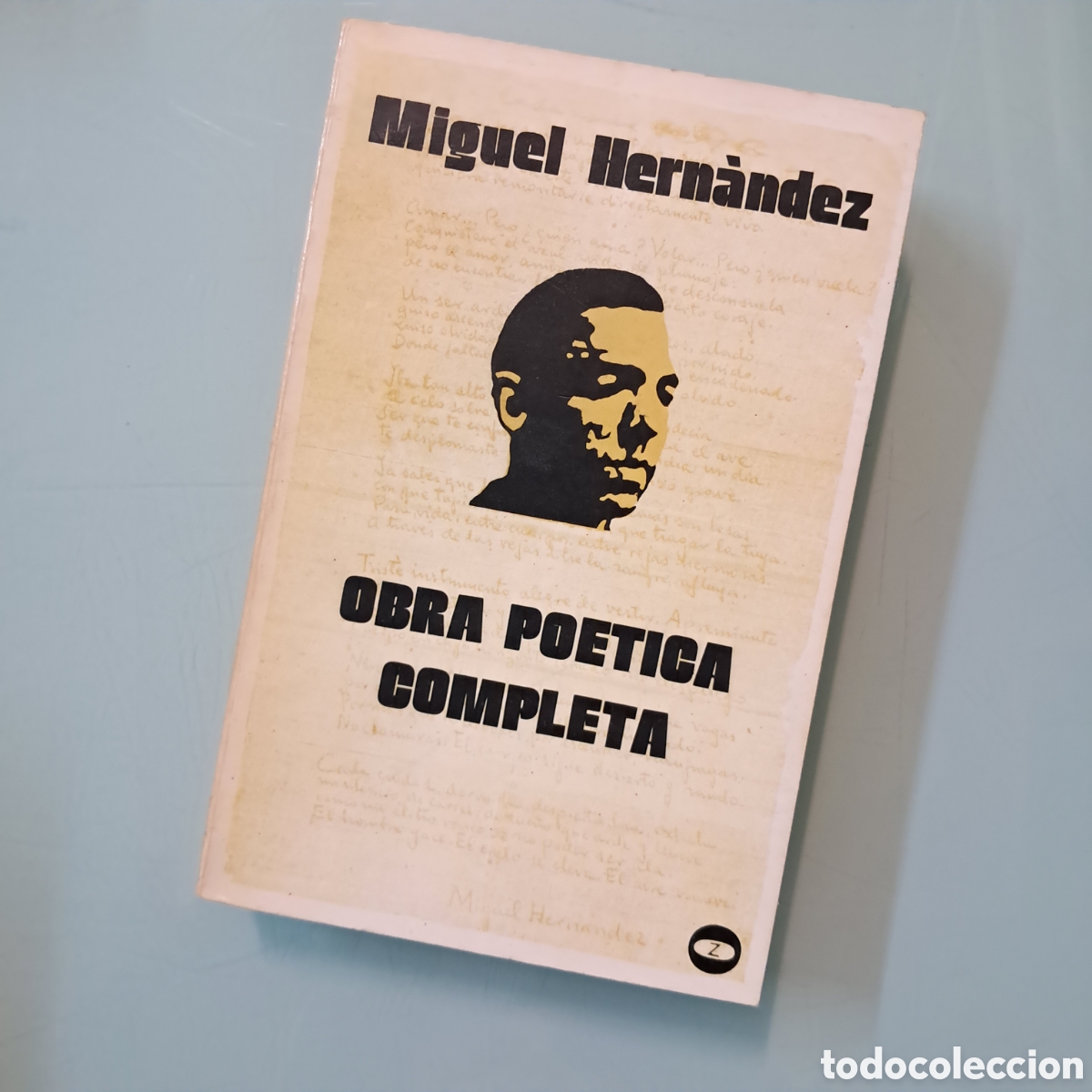 Libros: Miguel Hern&aacute;ndez, Obra po&eacute;tica completa, - Foto 1