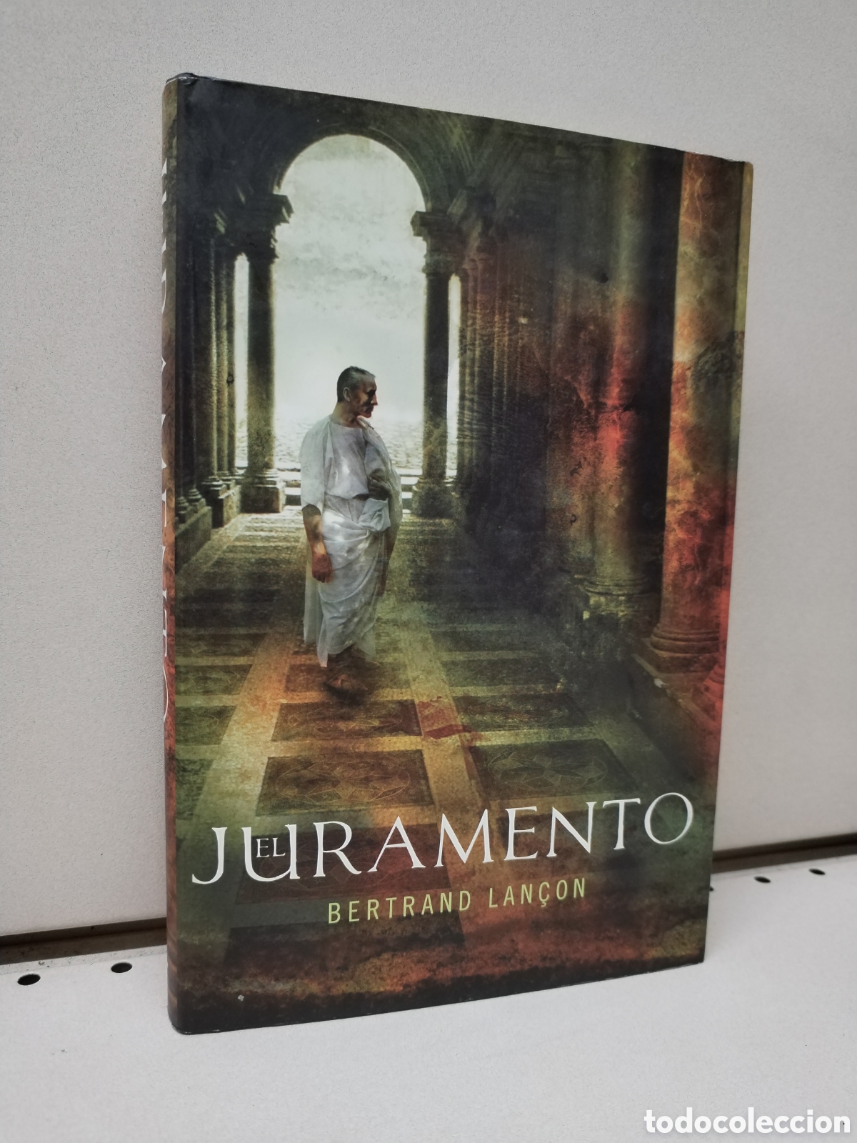 Libros: El Juramento - Lanton, Bertrand - Foto 1