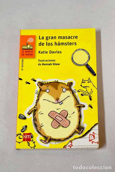 Libros: La gran masacre de los h&aacute;msters.- Davies, Katie - Foto 1