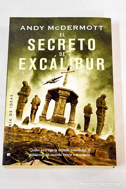Libros: El secreto de Exc&aacute;libur.- McDermott, Andy - Foto 1