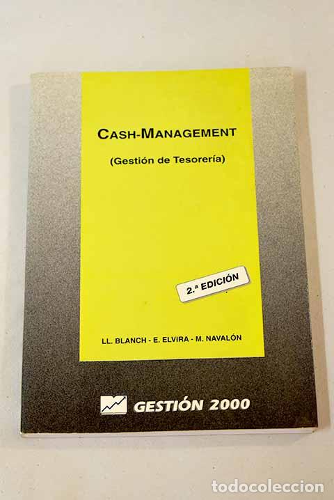 Libros: Cash-management = Gesti&oacute;n de tesorer&iacute;a.- Naval&oacute;n, Marc - Foto 1