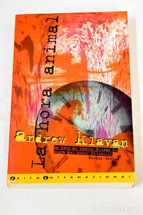 Libros: La hora animal: Klavan, Andrew.- Klavan, Andrew - Foto 1