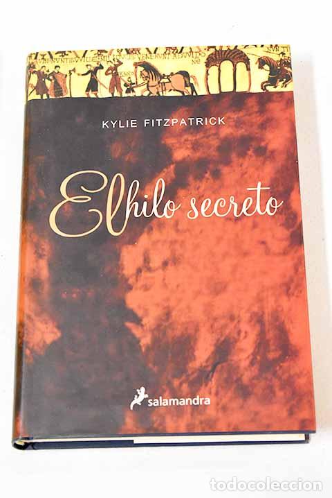 Libros: El hilo secreto: Fitzpatrick, Kylie.- Fitzpatrick, Kylie - Foto 1