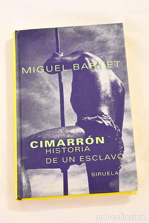 Libros: Cimarr&oacute;n: historia de un esclavo.- Barnet, Miguel - Foto 1