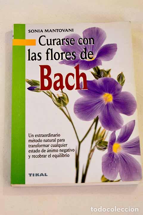 Libros: Curarse con las flores de Bach.- Mantovani, Sonia - Foto 1