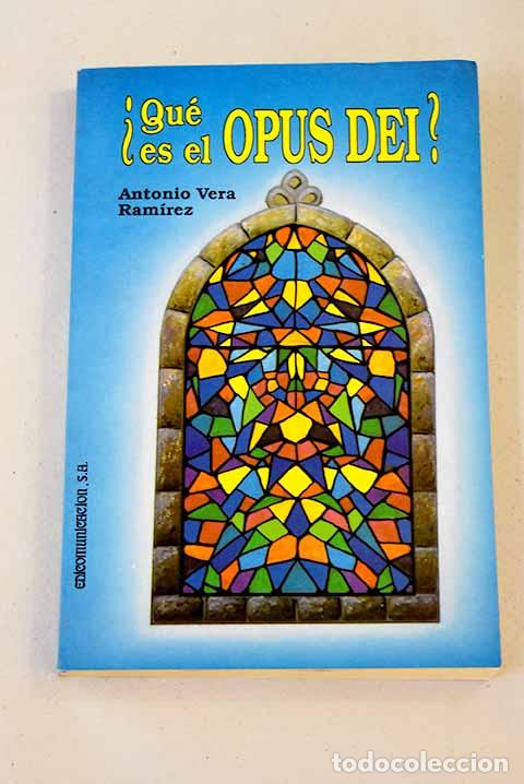 Libros: &iquest;Qu&eacute; es el Opus Dei?.- Vera Ram&iacute;rez, Antonio - Foto 1