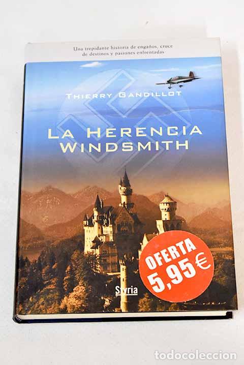 Libros: La herencia Windsmith.- Gandillot, Thierry - Foto 1