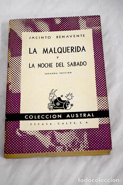 Libros: La malquerida ; La noche del s&aacute;bado.- Benavente, Jacinto - Foto 1