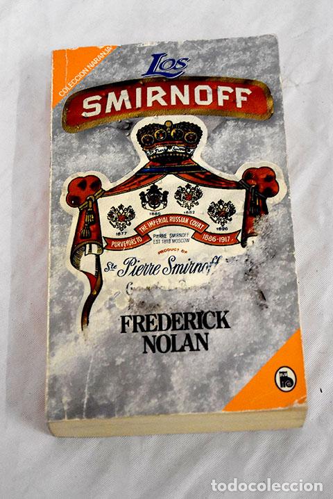 Libros: Los Smirnoff: Nolan, Frederick.- Nolan, Frederick - Foto 1