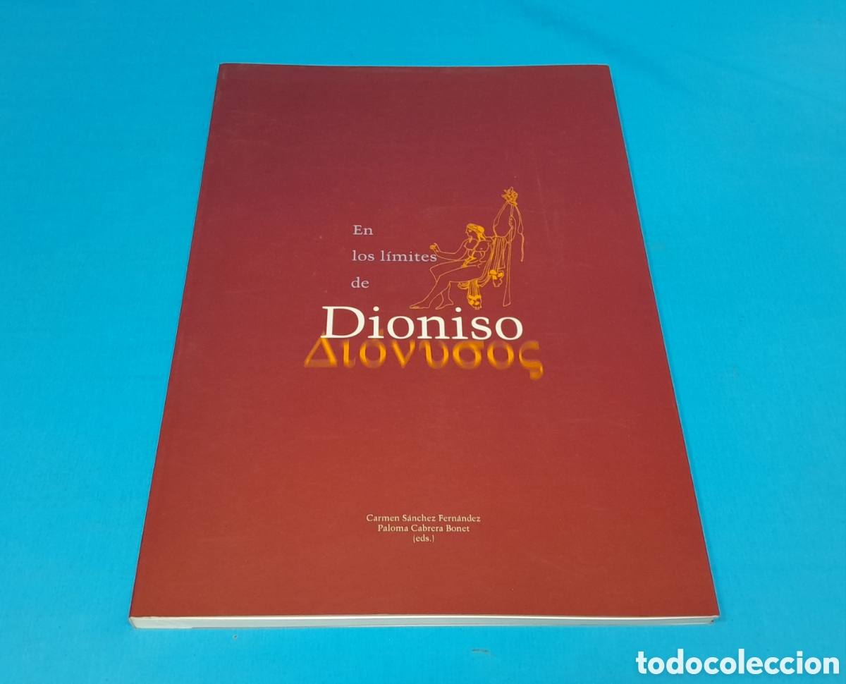 B&uuml;cher: EN LOS L&Iacute;MITES DE DIONISIO - CARMEN S&Aacute;NCHEZ FERN&Aacute;NDEZ - PALOMA CABRERA