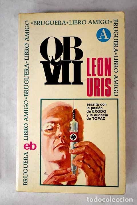Libros: QB VII: Uris, Leon: Bruguera..- Uris, Leon - Foto 1
