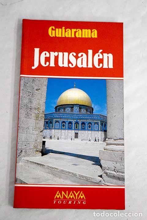 Libros: Jerusal&eacute;n: : Anaya.: 1991.: 20 cm. 128 p. : il - Foto 1
