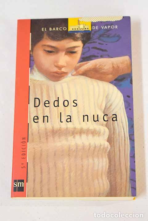 Libros: Dedos en la nuca: : SM. - Foto 1