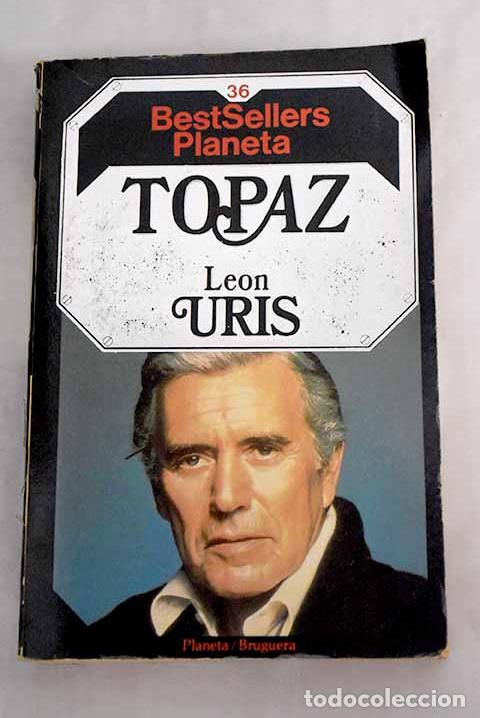 Libros: Topaz: Uris, Leon: Planeta..- Uris, Leon - Foto 1