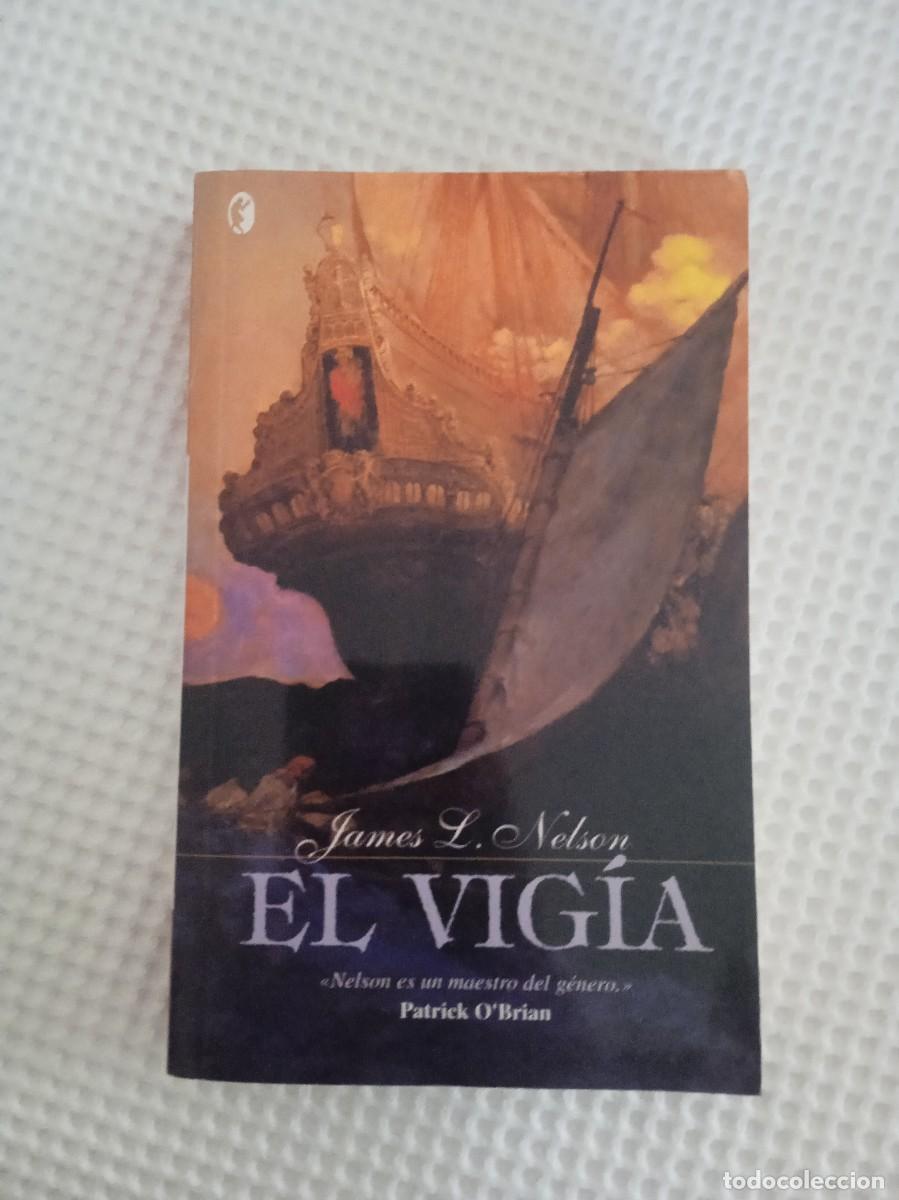 Libros: El vigia - James L Nelson - Foto 1