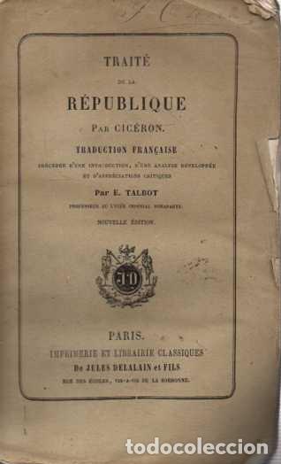 Libros: TRAIT&Eacute; DE LA R&Eacute;PUBLIQUE. - CIC&Eacute;RON. - Foto 1