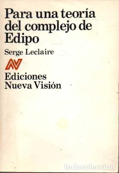 Libros: PARA UNA TEOR&Iacute;A DEL COMPLEJO DE EDIPO. - LECLAIRE, Serge. - Foto 1