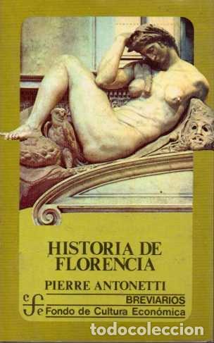 Libros: HISTORIA DE FLORENCIA. - ANTONETTI, Pierre. - Foto 1