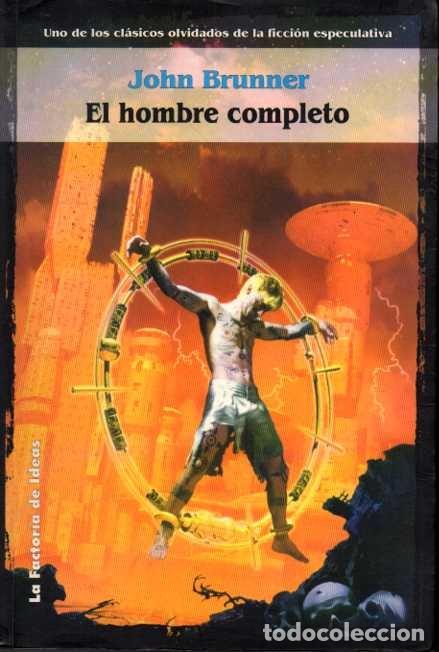 Libros: EL HOMBRE COMPLETO. - BRUNNER, John. - Foto 1