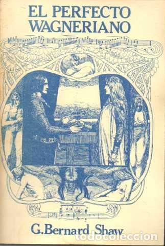 Libros: EL PERFECTO WAGNERIANO. - SHAW, Bernard. - Foto 1