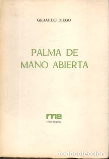 Libros: PALMA DE MANO ABIERTA. (ANTOLOGIA). - DIEGO, Gerardo. - Foto 1