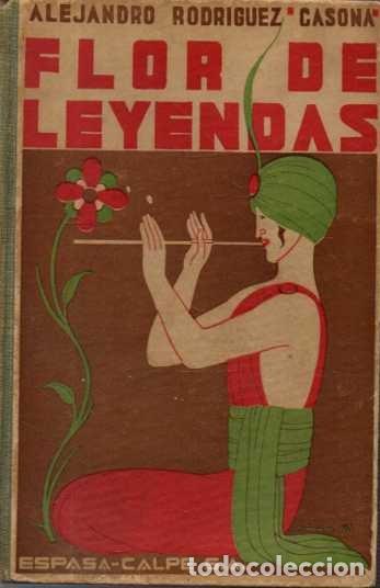 Libros: FLOR DE LEYENDAS. - CASONA, Alejandro. - Foto 1