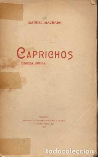Libros: CAPRICHOS. - MACHADO, Manuel. - Foto 1