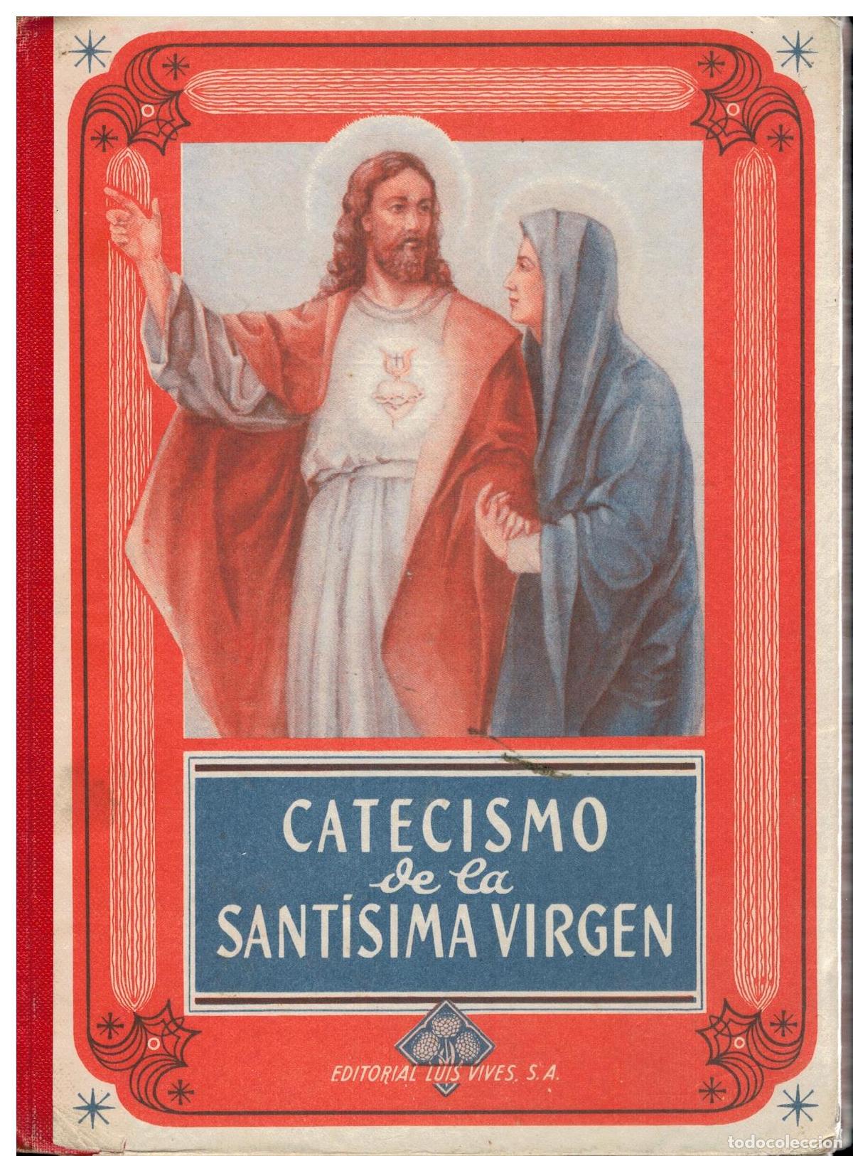 Libros: CATECISMO DE LA SANT&Iacute;SIMA VIRGEN. - Foto 1