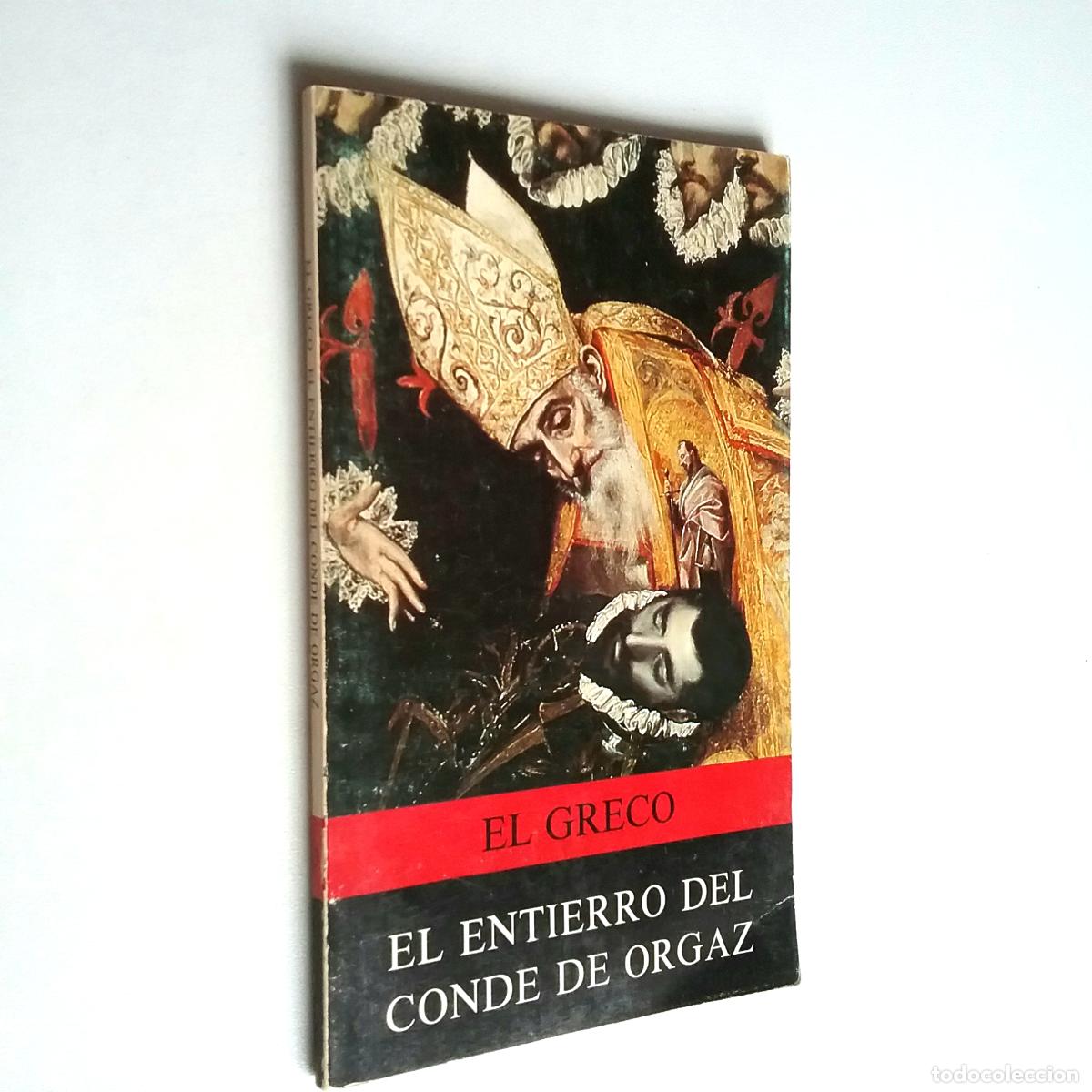 Libros: A. Neumeyer - El entierro del Conde de Orgaz de El Greco - Foto 1