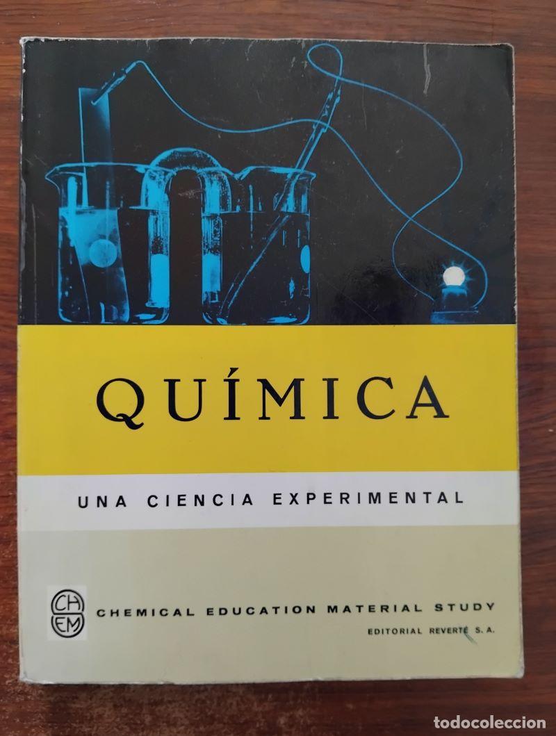 Libros: Qu&iacute;mica. Una ciencia experimental - Foto 1
