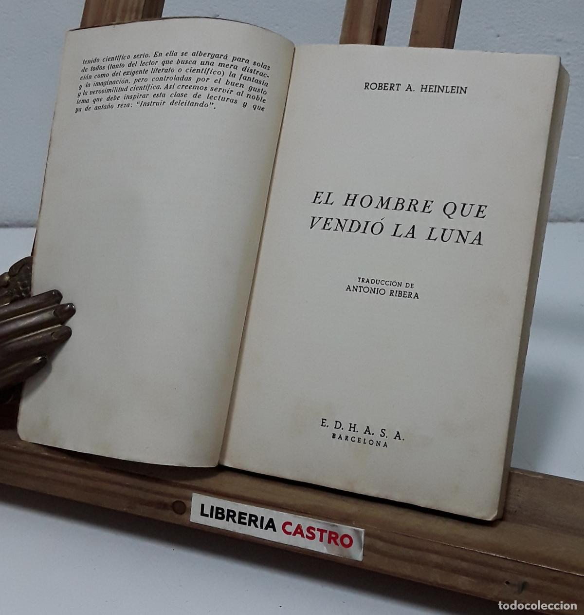 Libros: El hombre que vendi&oacute; la Luna - Robert A. Heinlein. - Foto 2