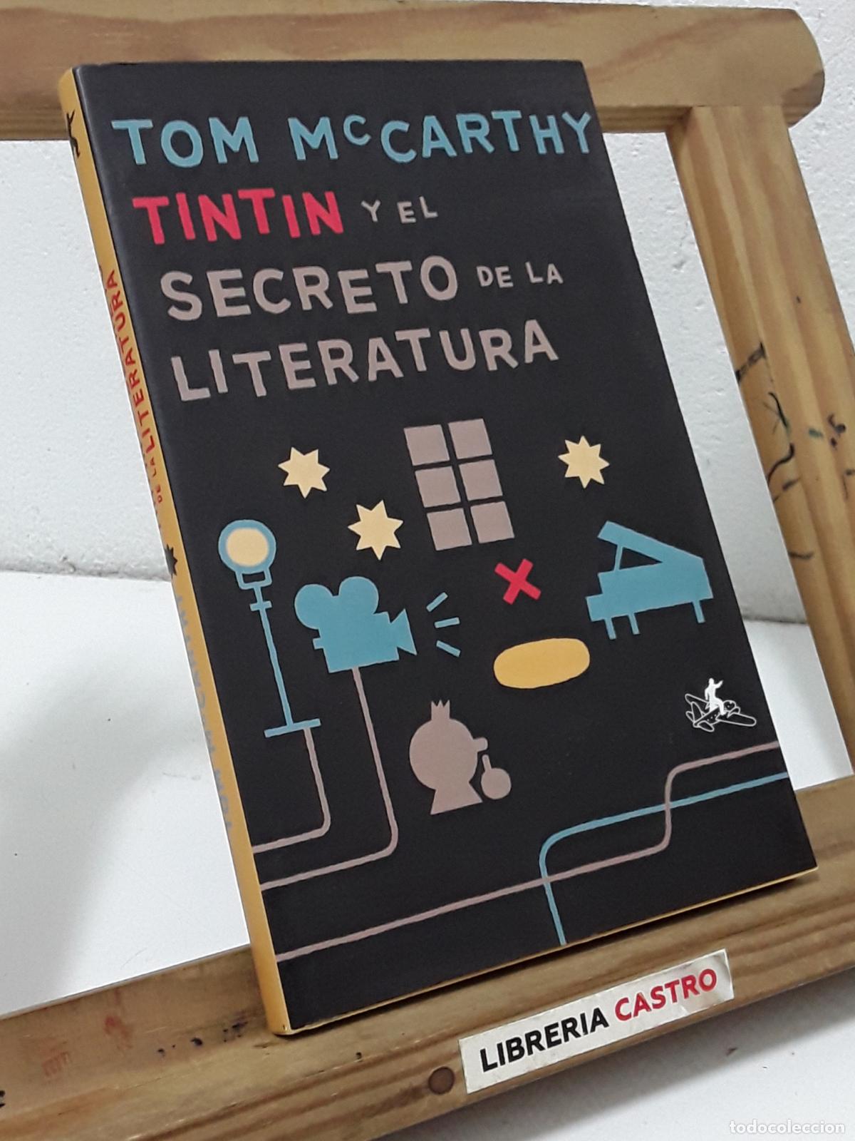 Libros: Tint&iacute;n y el secreto de la literatura - Tom McCarthy. - Foto 1