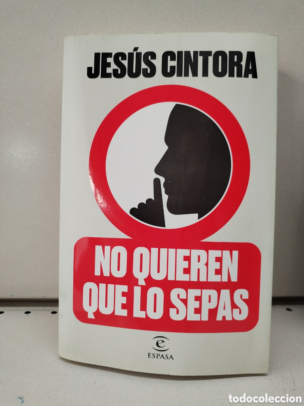 Libros: No quieren que lo sepas - Cintora, Jes&uacute;s - Foto 1