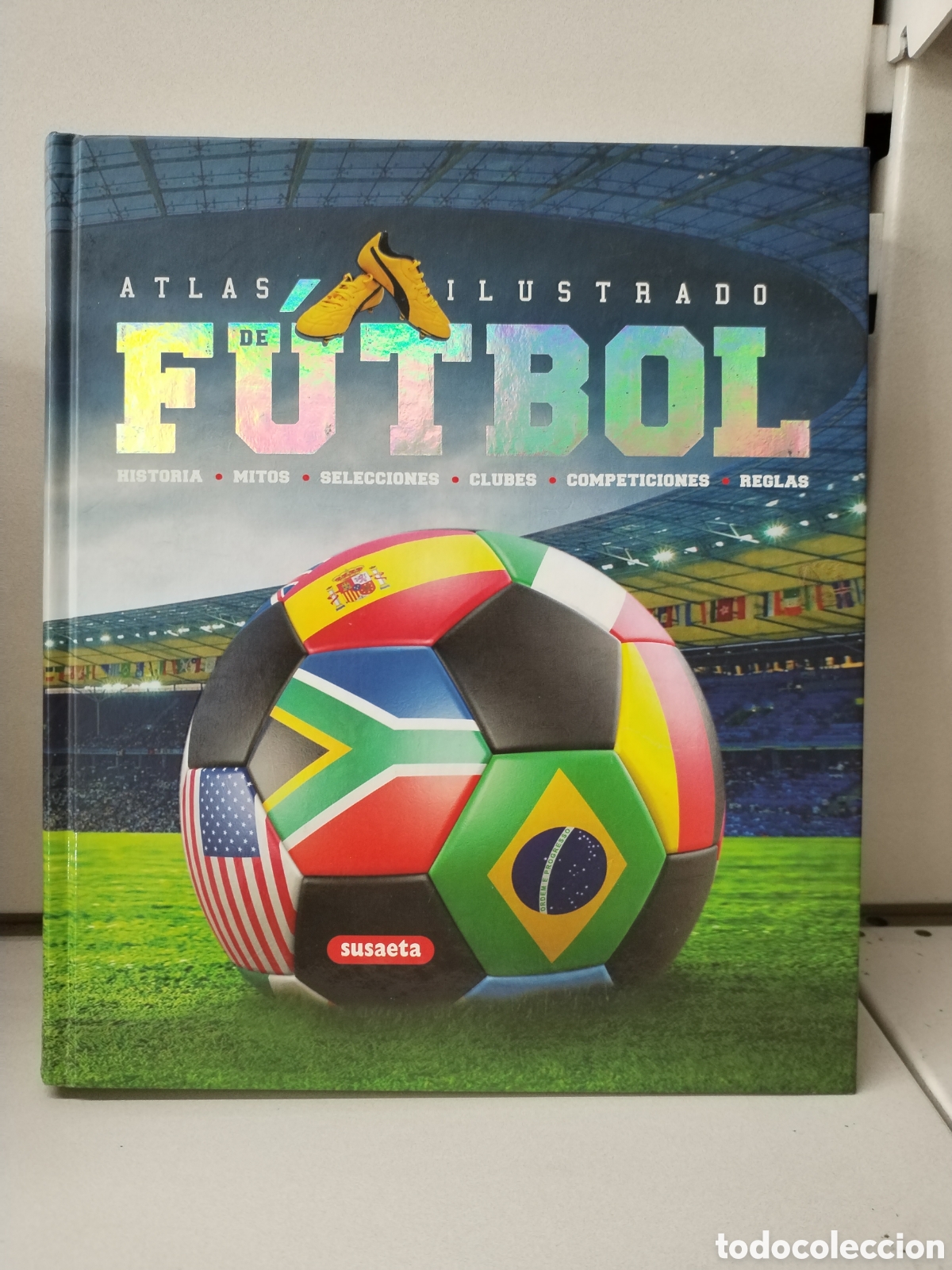 Libros: Atlas ilustrado de f&uacute;tbol - Susaeta Publishing, Inc.