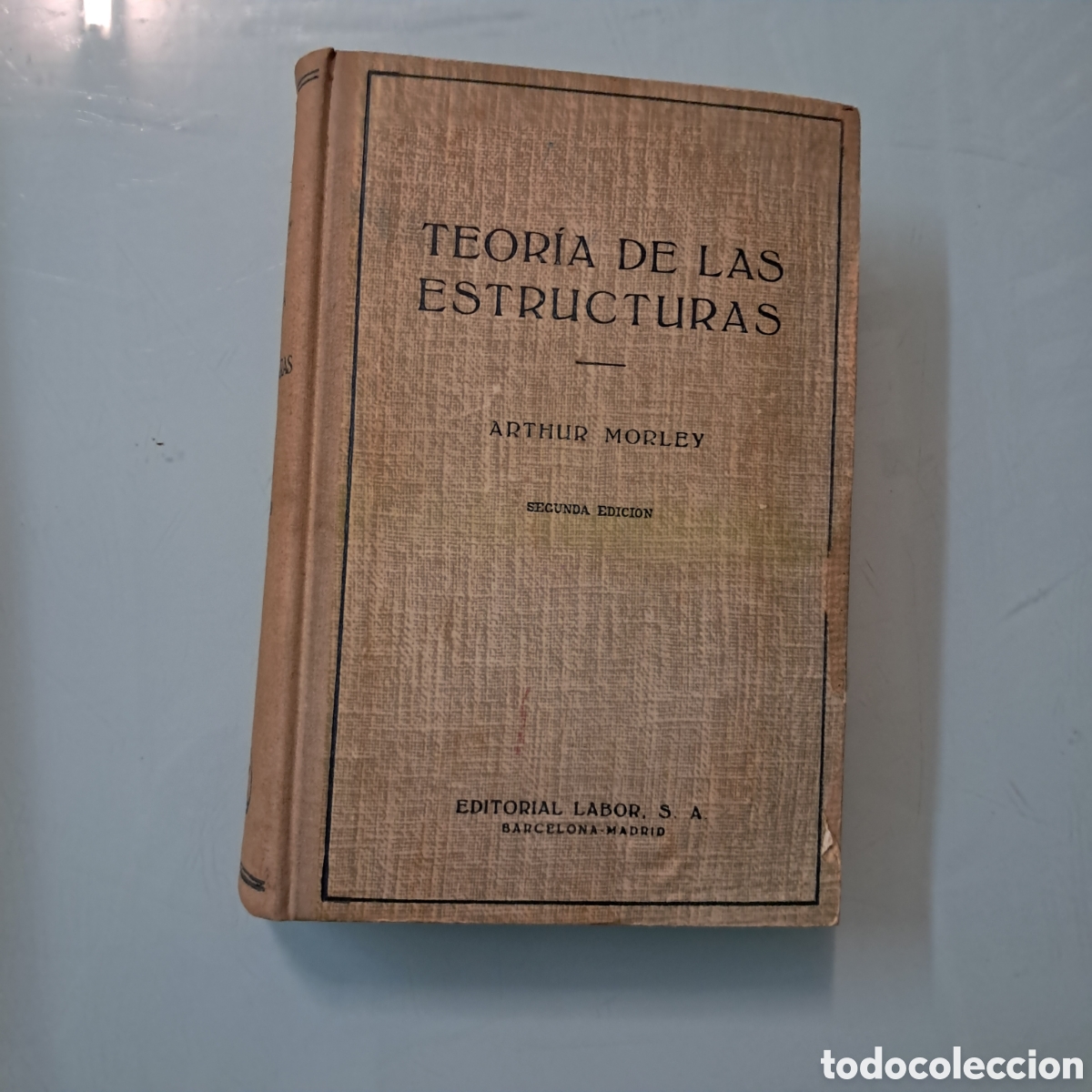 Libros: Arthur Morley, Teor&iacute;a de las estructuras, Editorial Labor, 1950 - Foto 1