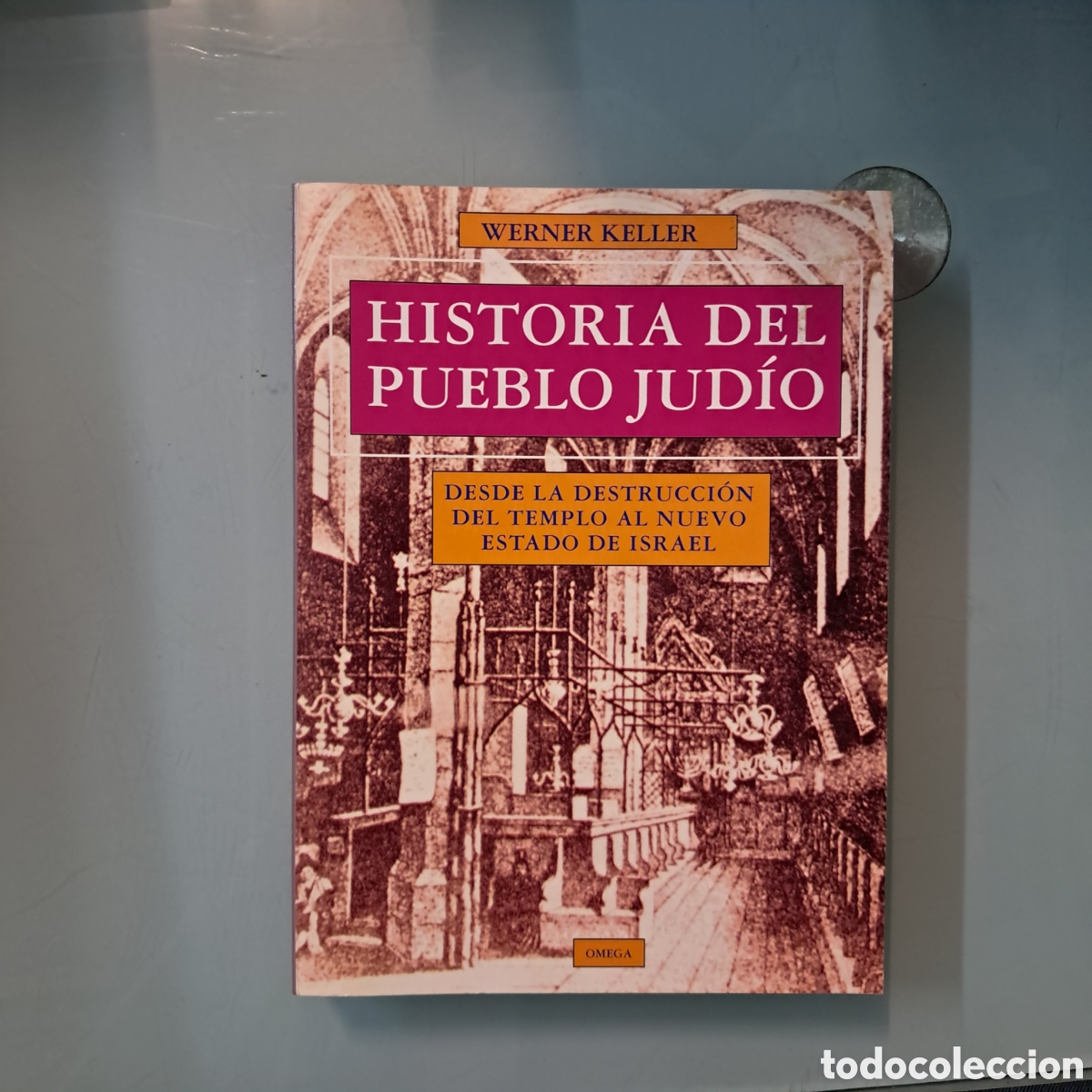 Libros: Werner Keller, Historia del pueblo jud&iacute;o, Omega - Foto 1