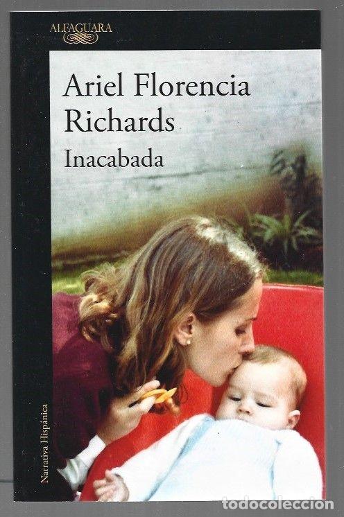 Libros: INACABADA - FLORENCIA RICHARDS, ARIEL - Foto 1
