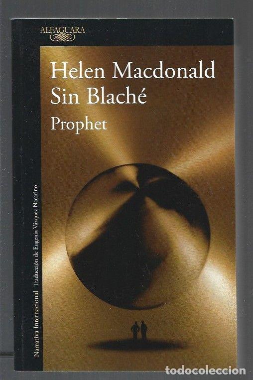 Libros: PROPHET - MACDONALD, HELEN Y SIN BLACHE - Foto 1