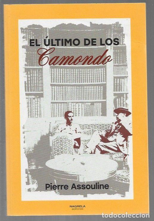 Libros: ULTIMO DE LOS CAMONDO - EL - ASSOULINE, PIERRE - Foto 1