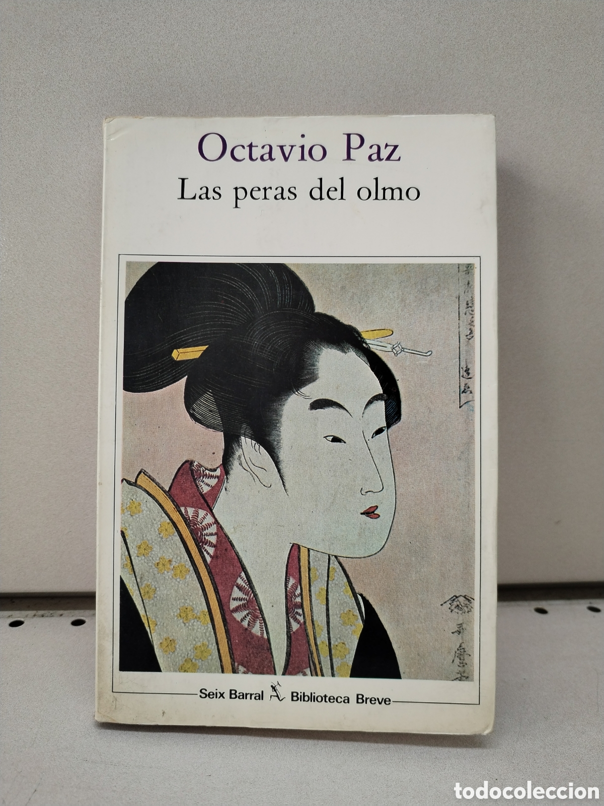 Libros: Las peras del olmo - PAZ,OCTAVIO - Foto 1