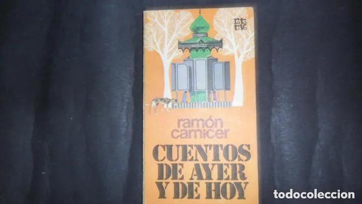 Libros: Cuentos de ayer y de hoy, Ram&oacute;n Carnicer, ed. P&J - Ram&oacute;n Carnicer - Foto 1