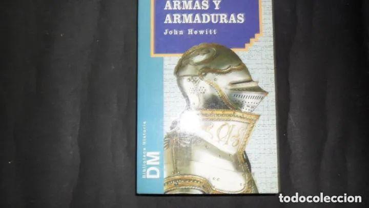 Libros: Armas y armaduras, John Hewitt, Ed. Edimat - John Hewitt - Foto 1