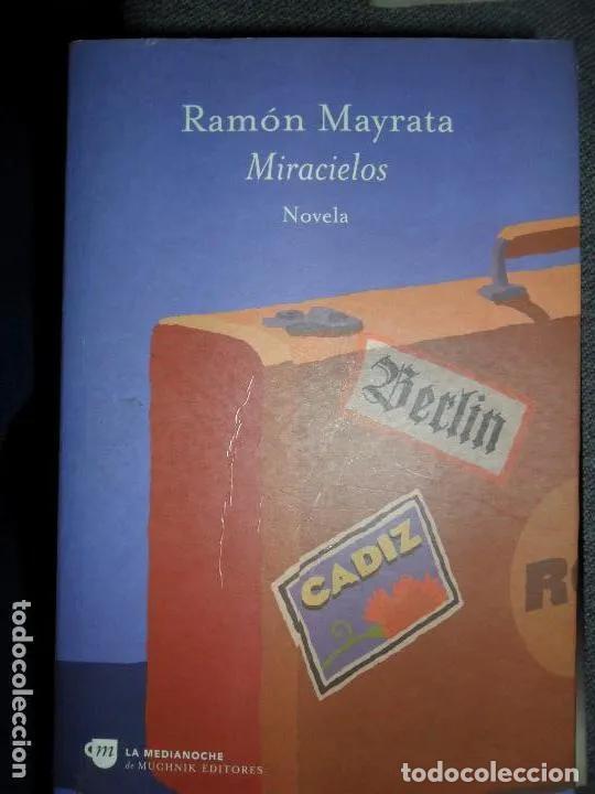 Libros: Miracielos, Ram&oacute;n Mayrata, ed. Muchnik - Ramo&acute;n Mayrata - Foto 5