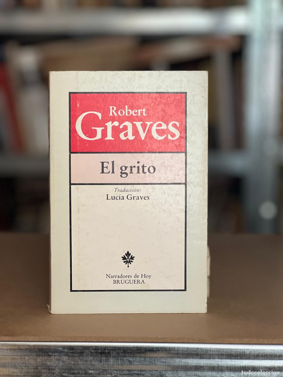 Libros: El grito - Graves, Robert - Foto 1