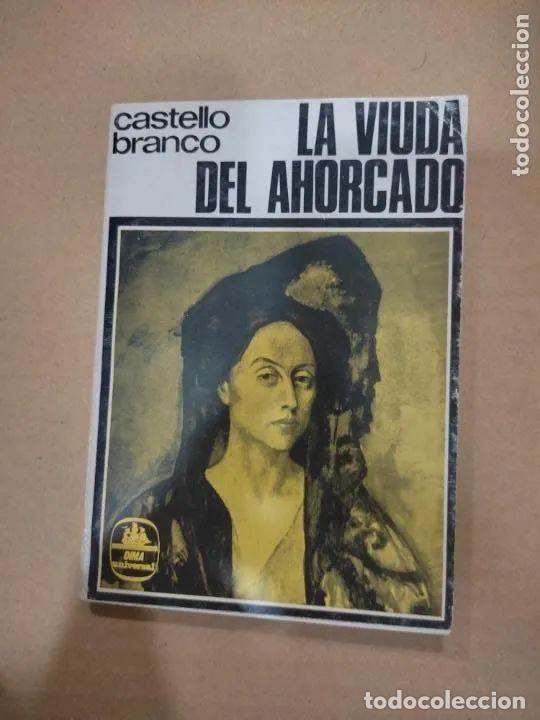 Libros: la viuda del ahorcado, Castello Branco, ed. Dima - Castello Branco - Foto 2