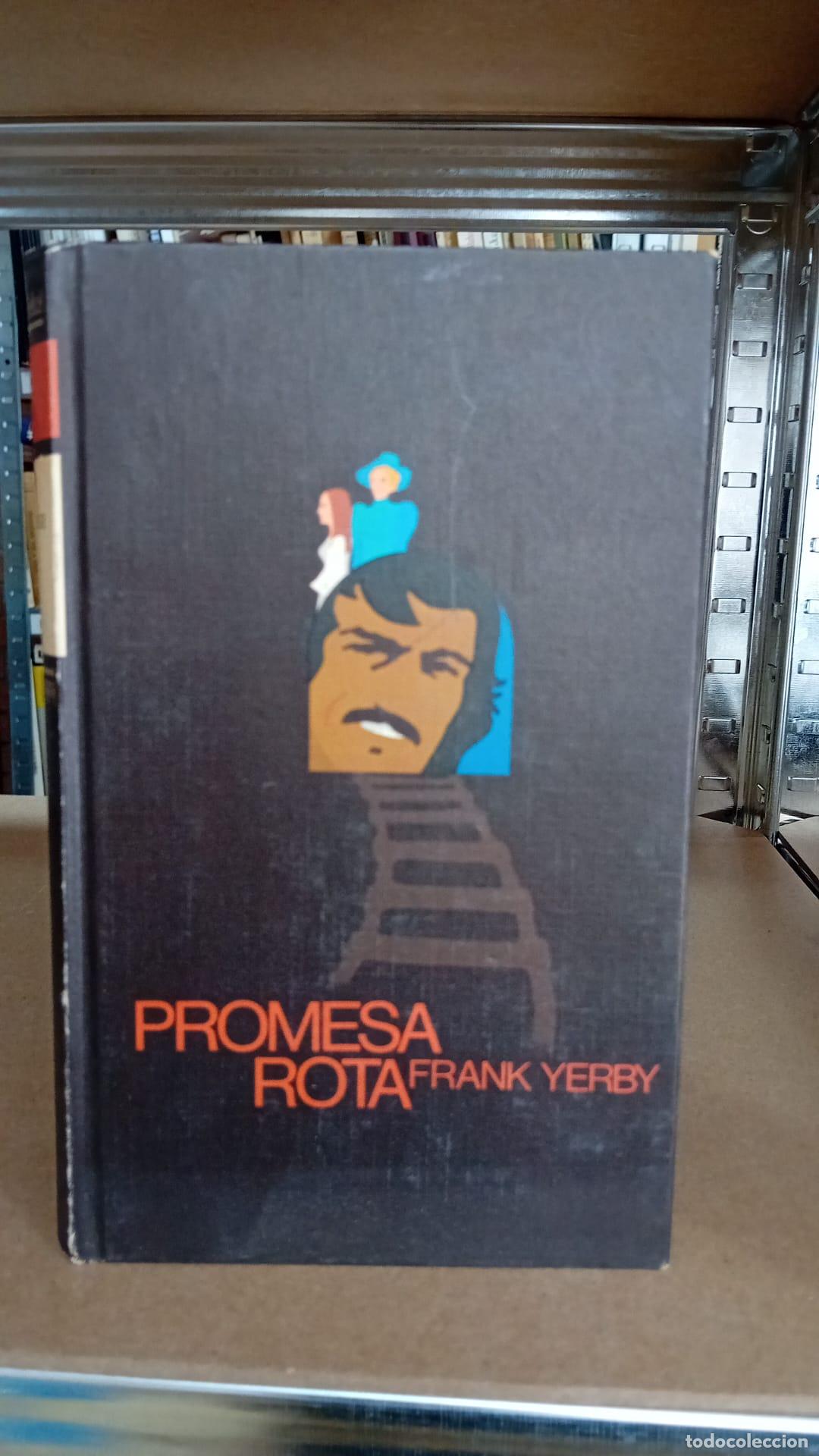 Libros: Promesa rota - Franck Yerby - Foto 1