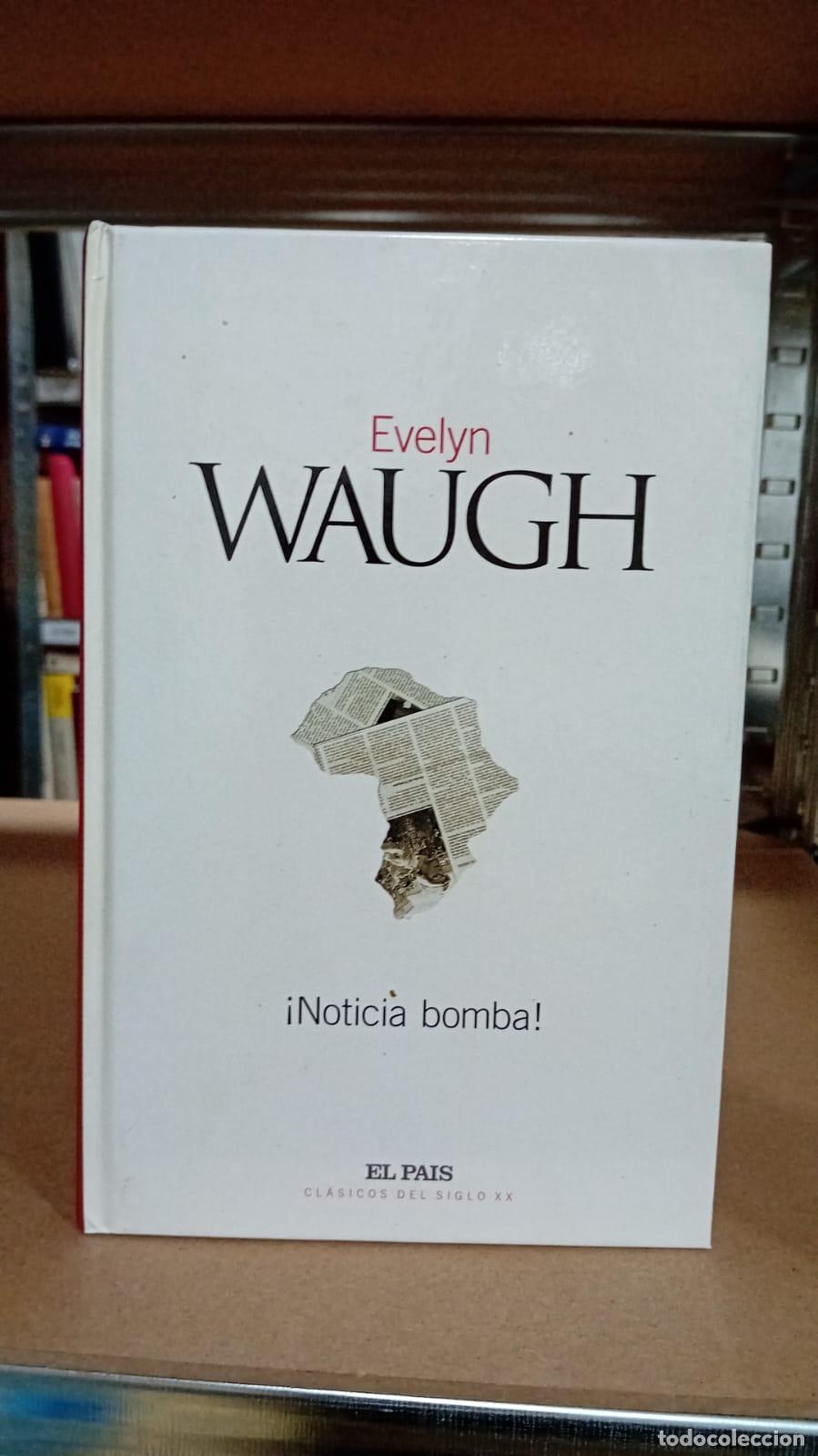 Libros: &iexcl;Noticia bomba! - Waugh, Evelyn - Foto 1