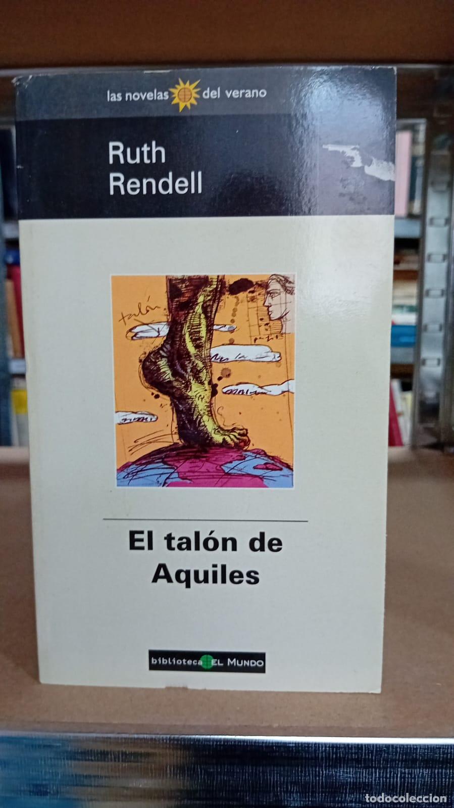 Libros: El tal&oacute;n de Aquiles - Ruth Rendell - Foto 1